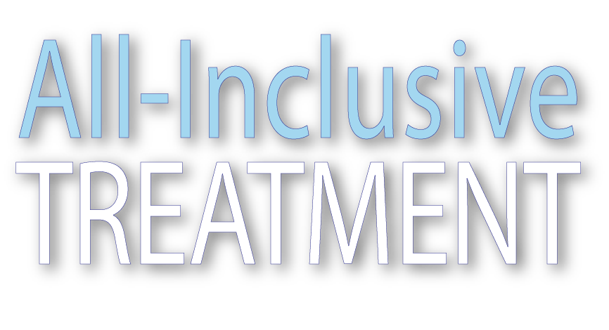All Inclusive Treatment
